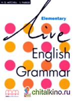 Live English Grammar Elementary: Student‘s Book