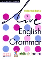 Live English Grammar Intermediate: Student‘s Book