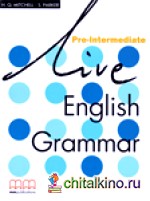 Live English Grammar Pre-Intermediate: Student‘s Book