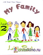 My Family: Level 2 (+ CD-ROM)
