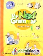 My Next Grammar 1: Student's Book and Workbook