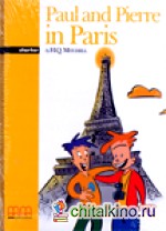 Paul and Pierre in Paris: Starter. Pack (+ CD-ROM)