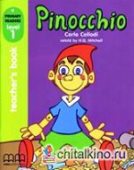 Pinocchio: Teacher‘s Book (+ CD-ROM)