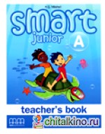 Smart Junior: Level 3 (A). Teacher‘s Book