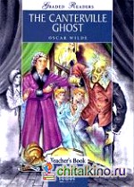 The Canterville Ghost 3: Teacher‘s Book. Version 2