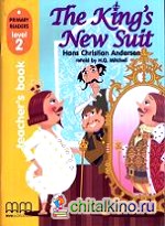 The King‘s New Suit: Teacher‘s Book (+ CD-ROM)