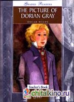 The Picture of Dorian Grey: Level 5. Teacher‘s Book. Version 2