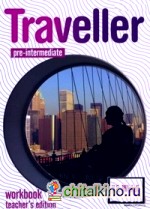 Traveller: Pre-Intermediate A2. Workbook. Teacher‘s Edition