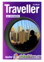Traveller: Pre-Intermediate A2. Teacher‘s Book