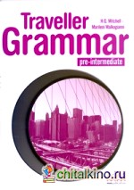 Traveller A2: Pre-Intermediate. Grammar Book