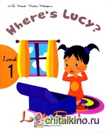Where‘s Lucy? Level 1 (+ CD-ROM)