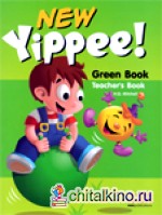 Yippee! New Green Book: Teacher‘s Book