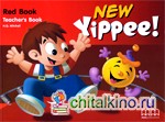 Yippee! New Red Book: Teacher‘s Book