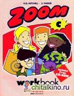 Zoom C: Full colour Workbook with stickers (+ Audio CD)