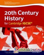 20th Century History for Cambridge IGCSE (+ CD-ROM)