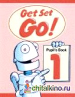 Get Set — Go! 1: Pupil's Book