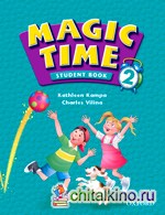 Magic Time 2: Student Book