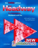 New Headway Pre-Intermediate Third Edition (New): Workbook with Key