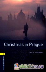 Oxford Bookworms Library 1: Christmas in Prague