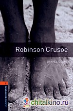 Oxford Bookworms Library 2: Robinson Crusoe