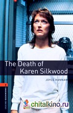 Oxford Bookworms Library 2: The Death of Karen Silkwood