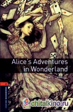 Oxford Bookworms Library 2: Alice's Adventures in Wonderland