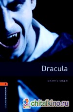 Oxford Bookworms Library 2: Dracula