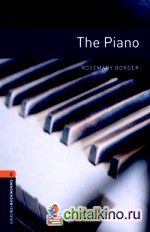 Oxford Bookworms Library 2: The Piano