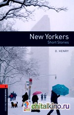 Oxford Bookworms Library 2: New Yorkers — Short Stories
