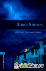 Oxford Bookworms Library 5: Ghost Stories