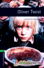 Oxford Bookworms Library 6: Oliver Twist