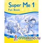 Super Me 1: Fun Book