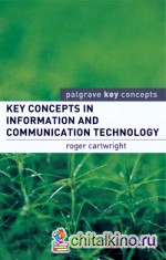 Key Concepts in Information and Communication Technology