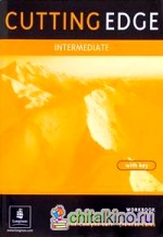 Cutting Edge: Intermediate: Workbook with key