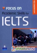Focus on: Academic Skills for IELTS (+ Audio CD)