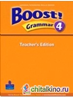 Boost! 4 Grammar: Teacher's Edition