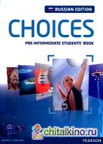 Choices: Pre-Intermediate. Student's Book