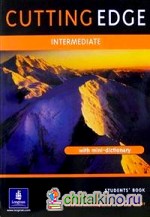 Cutting Edge: Intermediate: Students`book with mini-dictonary