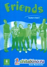 Friends 1 Teacher's Book