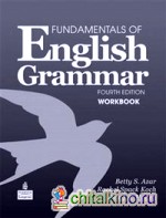 Fundamentals of English Grammar Workbook