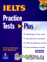 IELTS (International English Language Testing System) Practice Tests Plus with key (+ Audio CD)