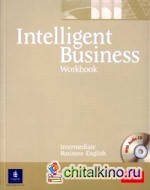 Intelligent Business: Intermediate. Workbook (+ Audio CD)