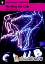 Penguin Active Reading Easystarts: The Blue Cat Club (+ CD-ROM)