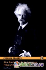 Penguin Readers 3: Jim Smiley and His Jumping Frog and Other Stories