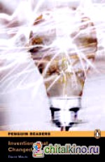 Penguin Readers 4: Inventions That Changed the World