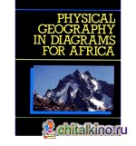Physical Geography in Diagrams for Africa
