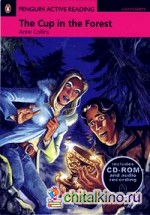 The Cup in the Forest (+ Audio CD)