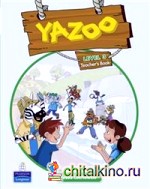 Yazoo 3: Teacher's Guide