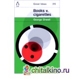 Books v: Cigarettes
