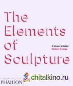 The Elements of Sculpture